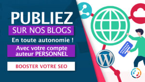 Avantages d'obtenir un compte auteur et publier sur plusieurs blogs de qualité : Une stratégie puissante pour la visibilité et l’autorité en ligne